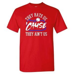 Xtreme Apparrel They Hate Us Cause They Aint Us Mens T-Shirt For Baseball Fans